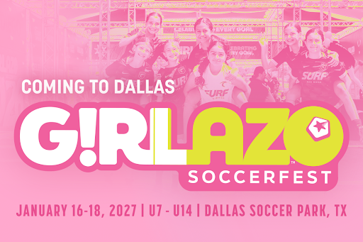 Girlazo SoccerFest Coming to Dallas